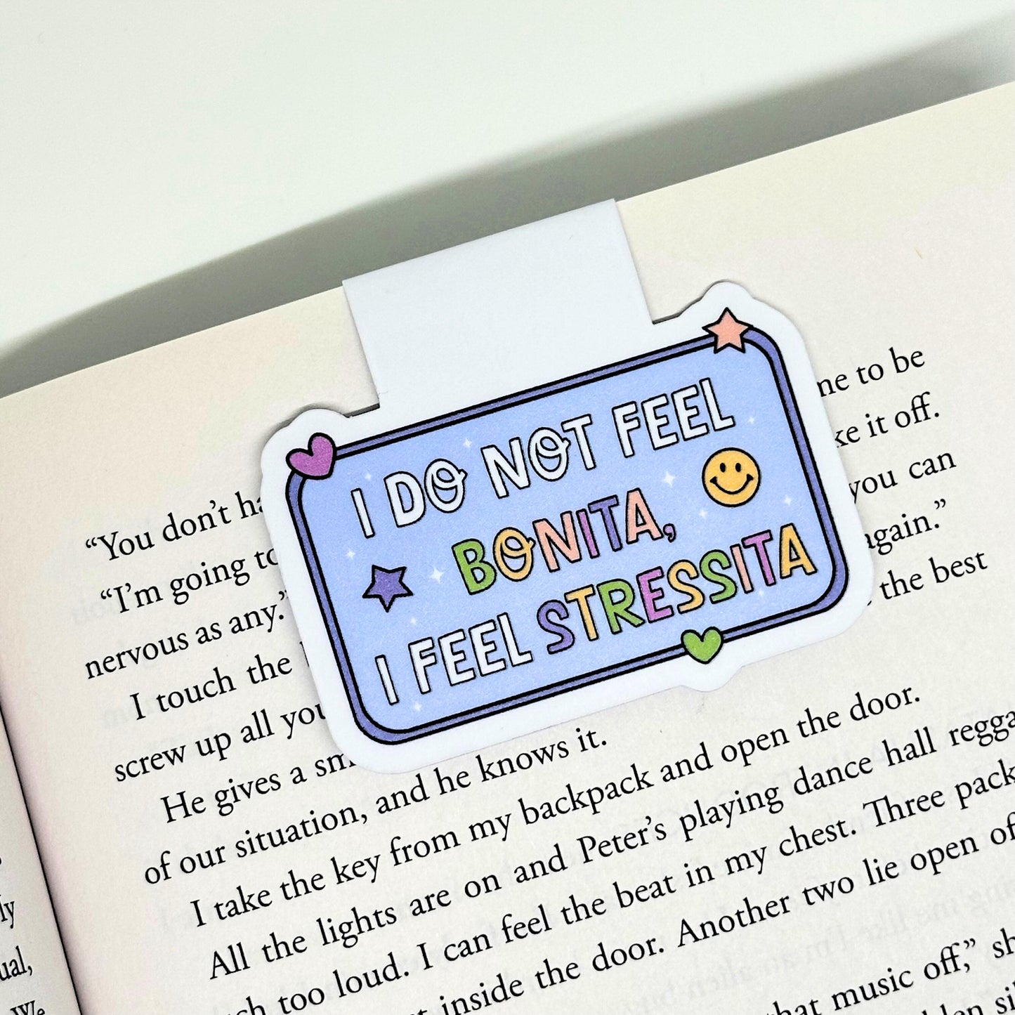 I Don't Feel Bonita, I Feel Stressita Magnetic Bookmark Double Sided Reading Gifts Book Lovers