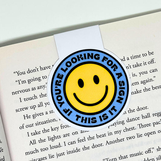 If You're Looking For A Sign This Is It Magnetic Bookmark Double Sided Reading Gifts Book Lovers