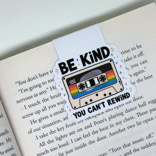 Be Kind You Can't Rewind Magnetic Bookmark Double Sided Reading Gifts Book Lovers