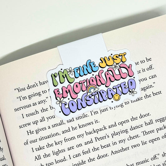 I'm Fine Just Emotionally Constipated Magnetic Bookmark Double Sided Reading Gifts Book Lovers